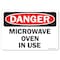 Signmission Safety Sign, OSHA Danger, 7" Height, Microwave Oven In Use, Landscape OS-DS-D-710-L-19434 - alternate 1